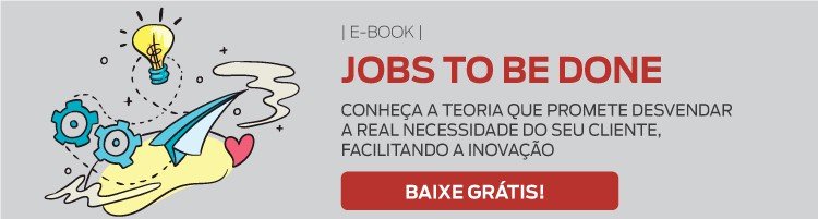 E-Book Jobs To Be Done - Baixe Agora