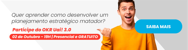 Participe do OKR, Uai! 3.0 e aprenda OKR de uma vez por todas